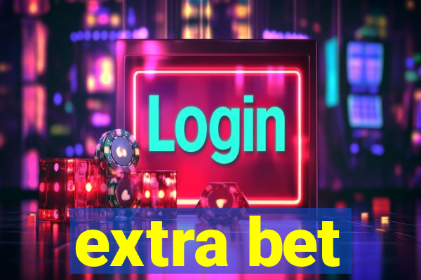 extra bet